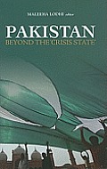 Pakistan: Beyond the "Crisis State" (Columbia/Hurst)