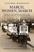 Hard Was the Struggle: Votes for Women and the Fight for Equality
