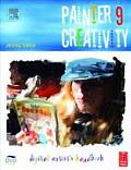 Painter IX Creativity: Digital Artists Handbook