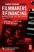 Filmmakers and Financing: Business Plans for Independents with CDROM