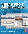 Vegas Pro 8 Editing Workshop