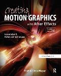 Creating Motion Graphics - With DVD (5TH 10 Edition)