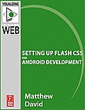 Flash Mobile: Setting up Flash CS5 for Android Development