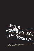 Black Women and Politics in New York City (Women in American History) Cover