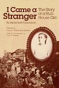 I Came a Stranger: The Story of a Hull-House Girl Cover