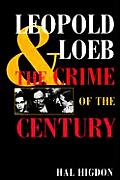 Leopold and Loeb ((Rev)99 Edition)