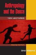 Anthropology and the Dance: Ten Lectures