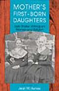 Mother's First-Born Daughters: Early Shaker Writings on Women and Religion (Religion in North America)