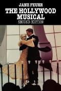 The Hollywood Musical: Second Edition