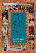 Everyday Life in the Muslim Middle East: Second Edition (Indiana Series in Middle East Studies)