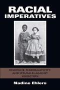 Racial Imperatives: Discipline, Performativity, and Struggles Against Subjection