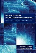 Machine Learning in Non-Stationary Environments: Introduction to Covariate Shift Adaptation (Adaptive Computation and Machine Learning)