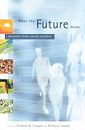 What the Future Holds: Insights from Social Science