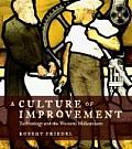 A Culture of Improvement: Technology and the Western Millennium