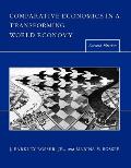 Comparative Economics in a Transforming World Economy (2ND 04 Edition)