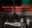 Mexican Modernity (05 Edition)