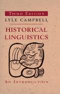 Historical Linguistics (3RD 14 Edition)