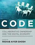 Code: Collaborative Ownership and the Digital Economy (Leonardo Books) Cover