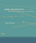 Sweet Anticipation: Music and the Psychology of Expectation (Bradford Books)