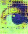 Reconfigured Eye : Visual Truth in the Post-photographic Era (92 Edition)