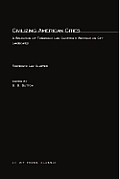 Civilizing American Cities: A Selection of Frederick Law Olmsted's Writings on City Landscape
