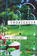 Tropicalia (Andres Montoya Poetry Prize) Cover