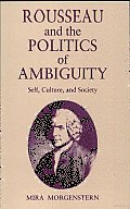Rousseau & Politics Ambiguity
