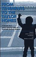 From Tenements to the Taylor Homes: In Search of an Urban Housing Policy in Twentieth-Century America
