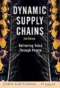 Dynamic Supply Chains: Delivering Value Through People (Financial Times) Cover