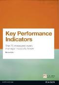 Key Performance Indicators (Kpi): The 75 Measures Every Manager Needs to Know (Financial Times) Cover