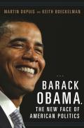 Barack Obama: The New Face of American Politics (Women and Minorities in Politics)