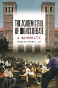 The Academic Bill of Rights Debate: A Handbook Cover