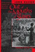 Out of Mouths of Slaves : African American Language and Educational Malpractice (99 Edition)
