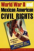 World War II and Mexican American Civil Rights Cover