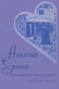 Amorous Games: A Critical Edition of Les Adevineaux Amoureux