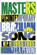 Masters of Contemporary Brazilian Song: MPB, 1965-1985 Cover