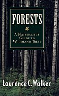 Forests: A Naturalist's Guide to Woodland Trees