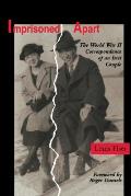 Imprisoned Apart : the World War II Correspondence of an Issei Couple (97 Edition) Cover