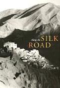 Along the Silk Road