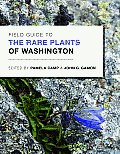 Field Guide to the Rare Plants of Washington