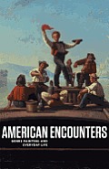 American Encounters: Genre Painting and Everyday Life Cover