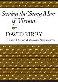 Saving the Young Men of Vienna (Brittingham Prize in Poetry) Cover