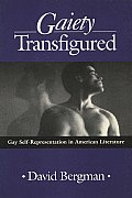 Gaiety Transfigured: Gay Self-Representation in American Literature (Wisconsin Project on American Writer) Cover