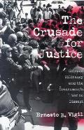 The Crusade for Justice: Chicano Militancy and the Government's War on Dissent Cover