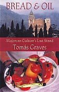 Bread of Oil: Majorcan Culture's Last Stand Cover