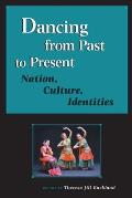 Dancing From Past To Present (07 Edition)