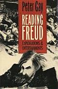 Reading Freud: Explorations and Entertainments