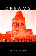 Dreams and Delusions: The Drama of German History
