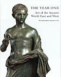 The Year One: Art of the Ancient World East and West