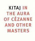 Kitaj: In the Aura of Cezanne and Other Masters Cover